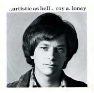 Roy Loney, former Flamin' Groovies frontman, this Friday